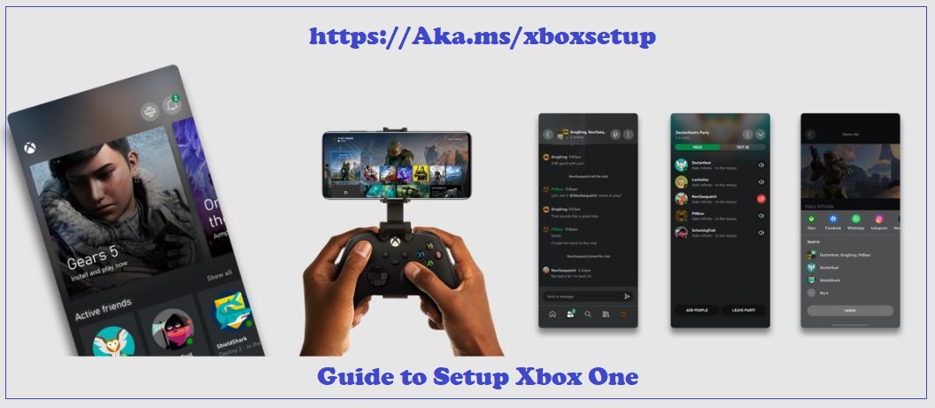 https://Aka.ms/xboxsetup: Guide to Setup Xbox One 2022